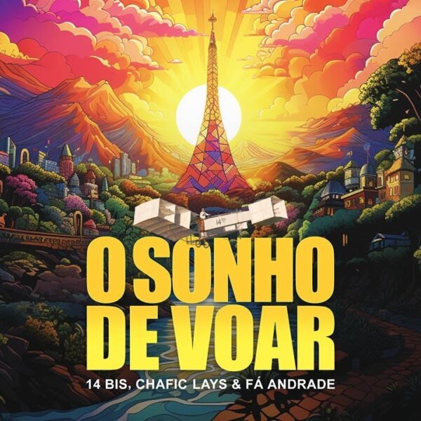 14 BIS lança “O Sonho de Voar'” com Chafic Lays e Fá Andrade