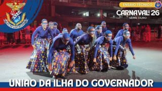 UNIÃO DA ILHA 2026 | ENSAIO TÉCNICO COMPLETO NA SAPUCAÍ
