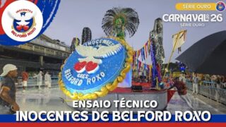 INOCENTES DE BELFORD ROXO 2026 | ENSAIO TÉCNICO COMPLETO NA SAPUCAÍ