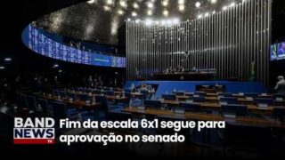 Fim da escala 6x1 segue para aprovação no senado | BandNewsTV