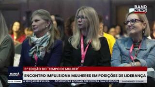 Tempo de Mulher: evento reúne executivas e empreendedoras em São Paulo
