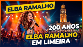 Elba Ramalho Encerra Comemorações do Bicentenário de Limeira no Parque Cidade
